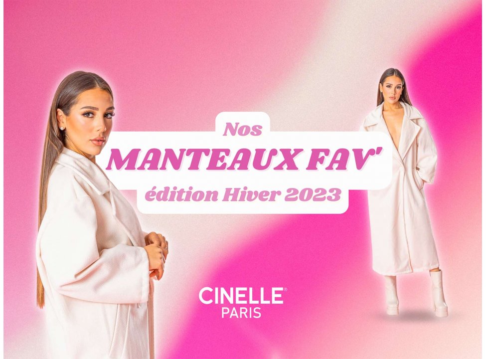 Les manteaux tendances hiver 2023 - Cinelle Paris