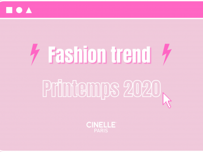 Tendances printemps 2020 :